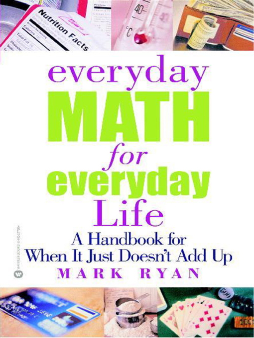 Title details for Everyday Math for Everyday Life by Mark Ryan - Available